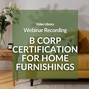 B Corp Certification for Home Furnishings